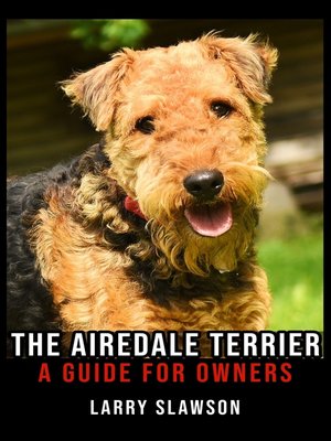 cover image of The Airedale Terrier